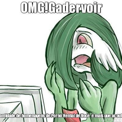 OMG!Gadervoir Se tem uma quantidade de homenagens de Porn� Hentai de Voc�  � mais que as outras Poke-Girls!