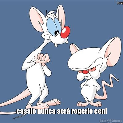  cassio nunca ser� rogerio ceni