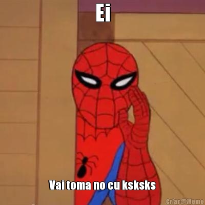 Ei Vai toma no cu ksksks
