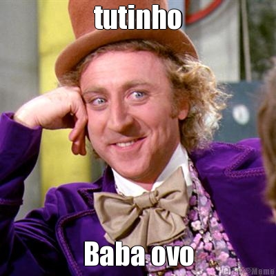 tutinho Baba ovo
