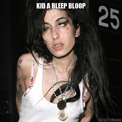 KID A BLEEP BLOOP 