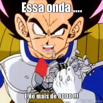 Essa onda .... � de mais de 8000 !!!