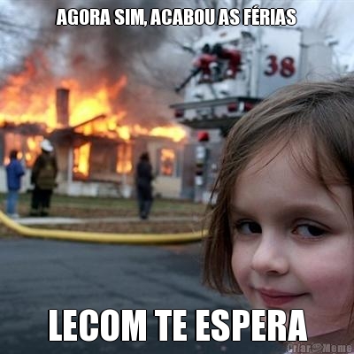AGORA SIM, ACABOU AS F�RIAS LECOM TE ESPERA
