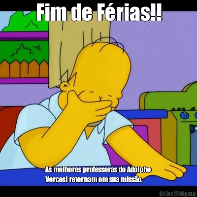 Fim de F�rias!! As melhores professoras do Adolpho
Vercesi retornam em sua miss�o.
