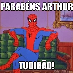 PARAB�NS ARTHUR TUDIB�O!