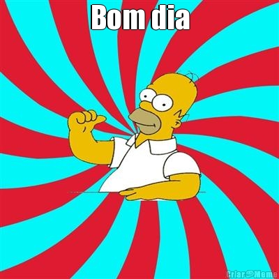 Bom dia 
