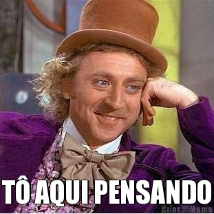  T� AQUI PENSANDO