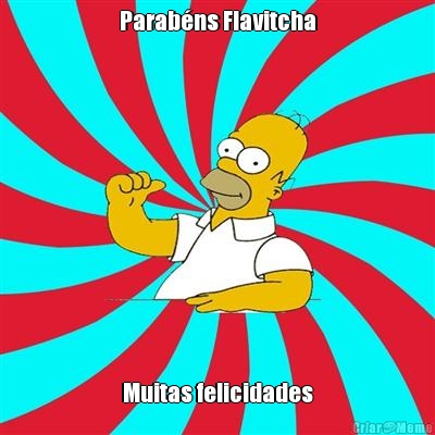 Parab�ns Flavitcha Muitas felicidades