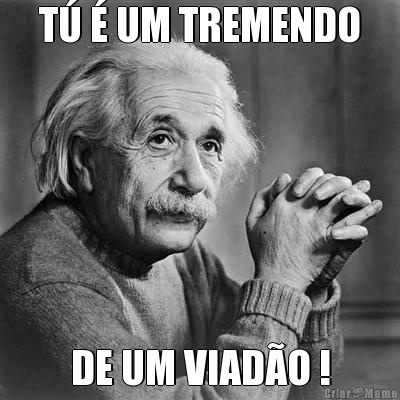 T� � UM TREMENDO DE UM VIAD�O !
