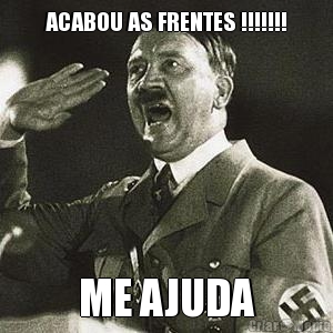ACABOU AS FRENTES !!!!!!! ME AJUDA
