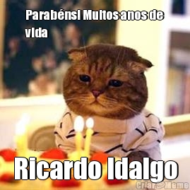 Parab�ns! Muitos anos de
vida  Ricardo Idalgo