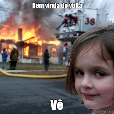 Bem vinda de volta V�