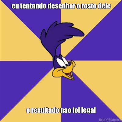 eu tentando desenhar o rosto dele o resultado nao foi legal