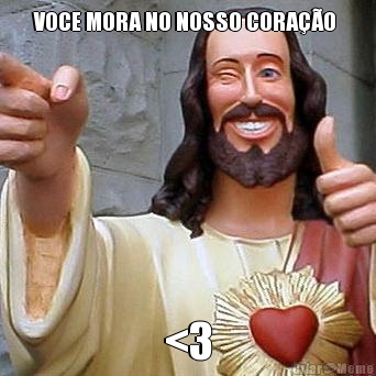 VOCE MORA NO NOSSO CORA��O  <3

