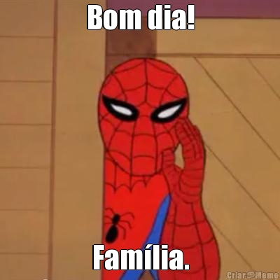 Bom dia! Fam�lia.