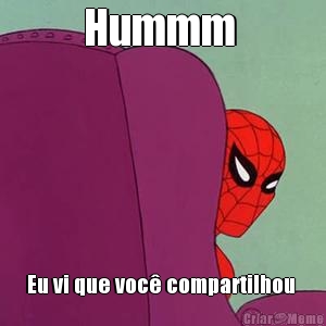 Hummm  Eu vi que voc� compartilhou 
