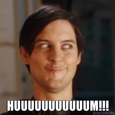  HUUUUUUUUUUUM!!!