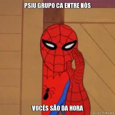 PSIU GRUPO CA ENTRE N�S VOC�S S�O DA HORA