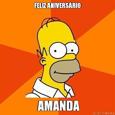 FELIZ ANIVERS�RIO  AMANDA