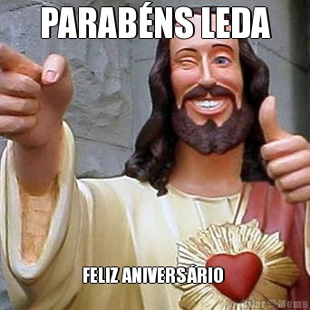 PARAB�NS LEDA FELIZ ANIVERS�RIO 