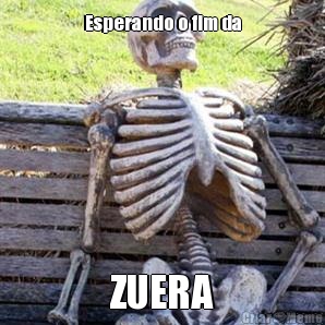 Esperando o fim da ZUERA