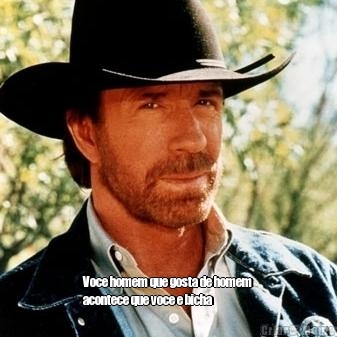  Voce homem que gosta de homem
acontece que voce e bicha