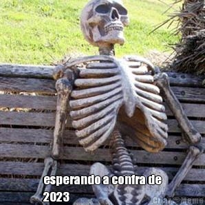  esperando a confra de
2023