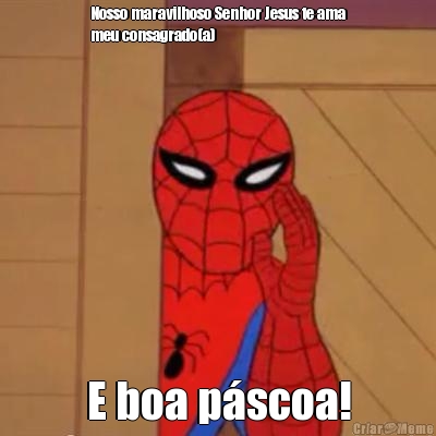 Nosso maravilhoso Senhor Jesus te ama
meu consagrado(a) E boa p�scoa!