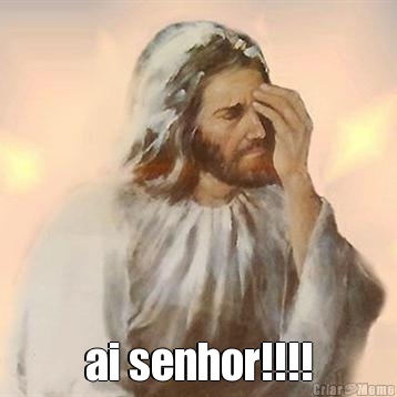  ai senhor!!!!