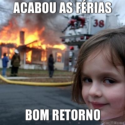 ACABOU AS F�RIAS BOM RETORNO