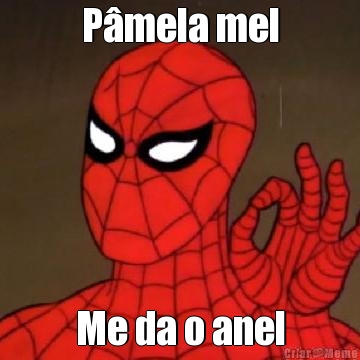 P�mela mel Me da o anel
