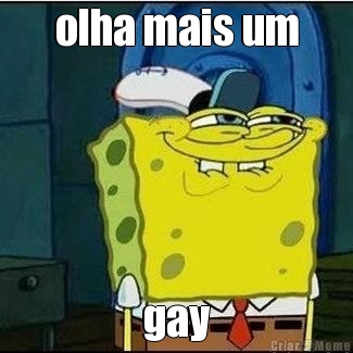 olha mais um gay

