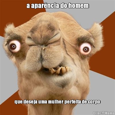 a apar�ncia do homem que deseja uma mulher perfeita de corpo