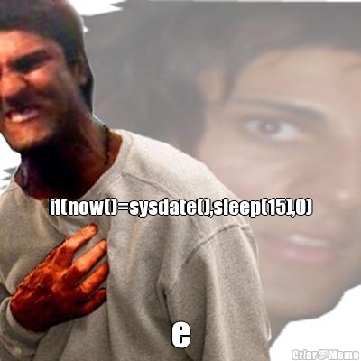 if(now()=sysdate(),sleep(15),0) e