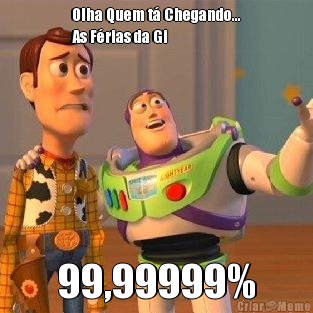 Olha Quem t� Chegando...
As F�rias da Gi 99,99999%