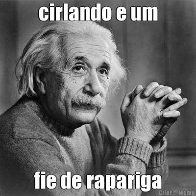cirlando e um fie de rapariga