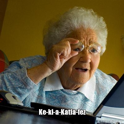  Ke-ki-a-Katia-fez