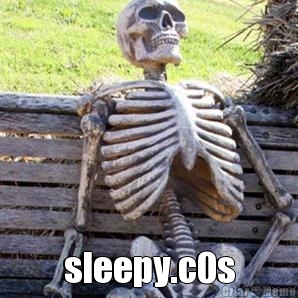  sleepy.c0s