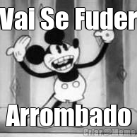 Vai Se Fuder Arrombado