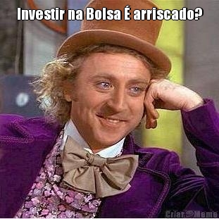 Investir na Bolsa � arriscado? 
