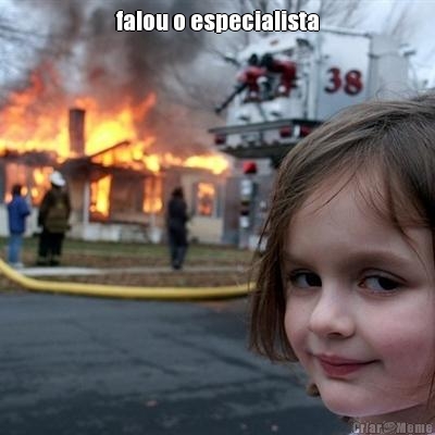falou o especialista 