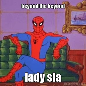 beyond the beyond lady sia