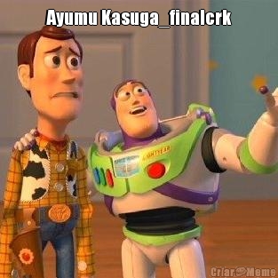 Ayumu Kasuga_finalcrk
 