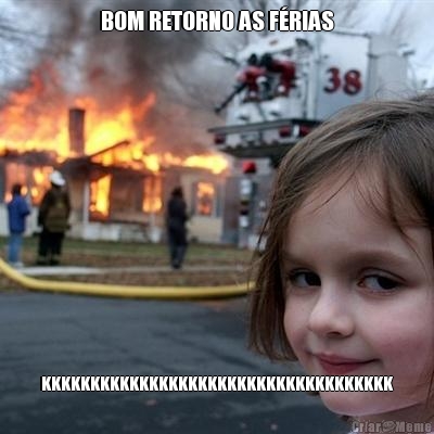 BOM RETORNO AS F�RIAS KKKKKKKKKKKKKKKKKKKKKKKKKKKKKKKKKKKK