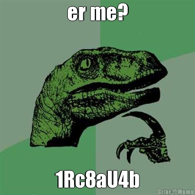 er me? 1Rc8aU4b