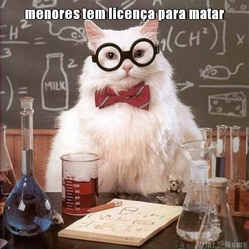 menores tem licen�a para matar 