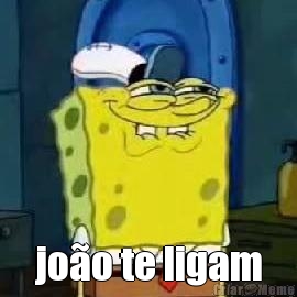  jo�o te ligam
