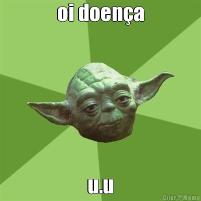 oi doen�a u.u