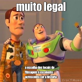 muito legal a escolha dos locais de
filmagem � excelente,
acrescenta cor � hist�ria