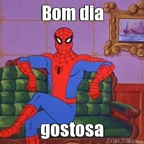 Bom dia gostosa